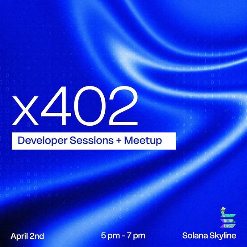 Cover Image for x402 Developer Sessions + Meetup