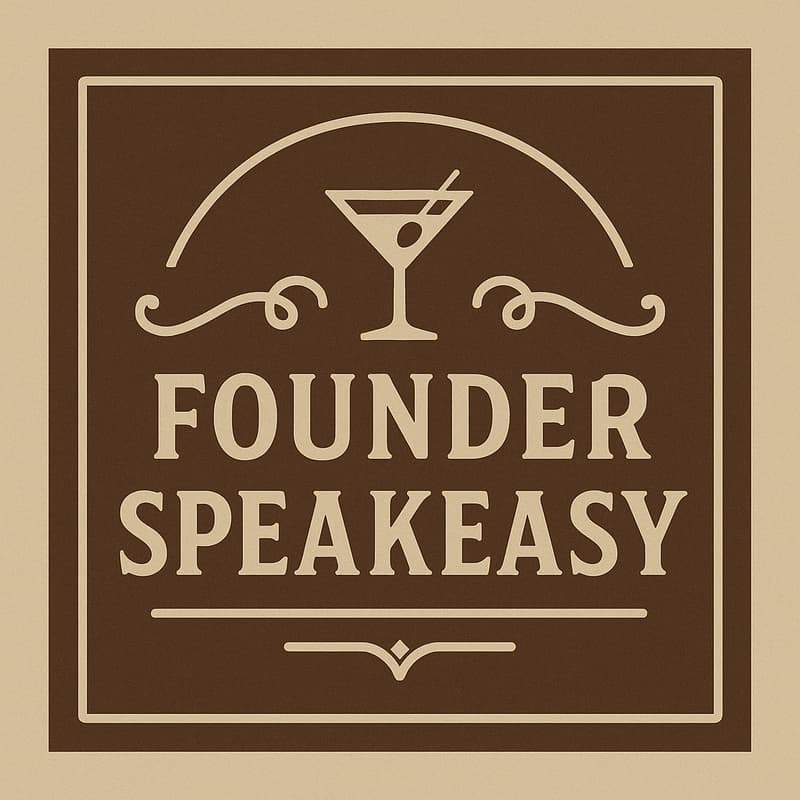 Cover Image for Founder Speakeasy {001}