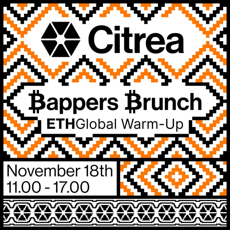 Cover Image for ₿appers ₿runch: ETHGlobal Warm Up w/ Citrea