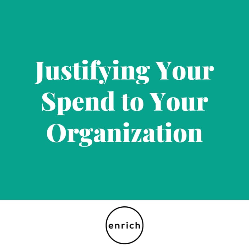 Cover Image for Justifying Your Spend to Your Organization