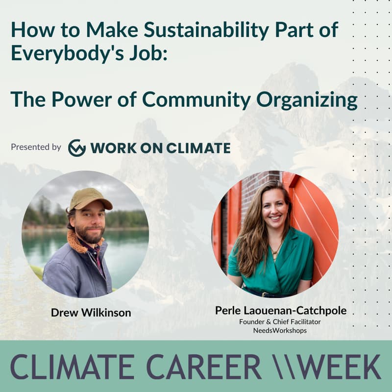 Cover Image for How to Make Sustainability Part of Everybody's Job: The Power of Community Organizing