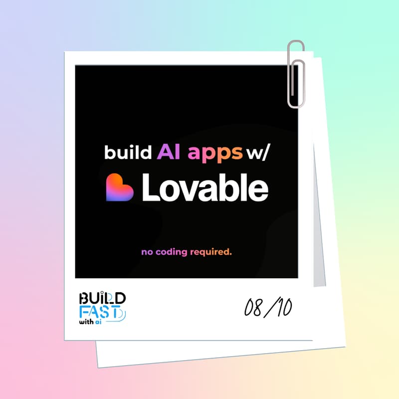 Cover Image for Build Production-Ready AI Apps with Lovable