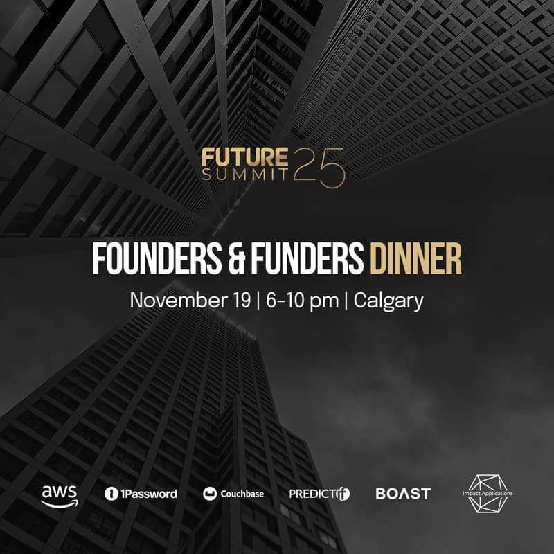 Cover Image for Founders & Funders: Scaling Tech Ventures in Alberta