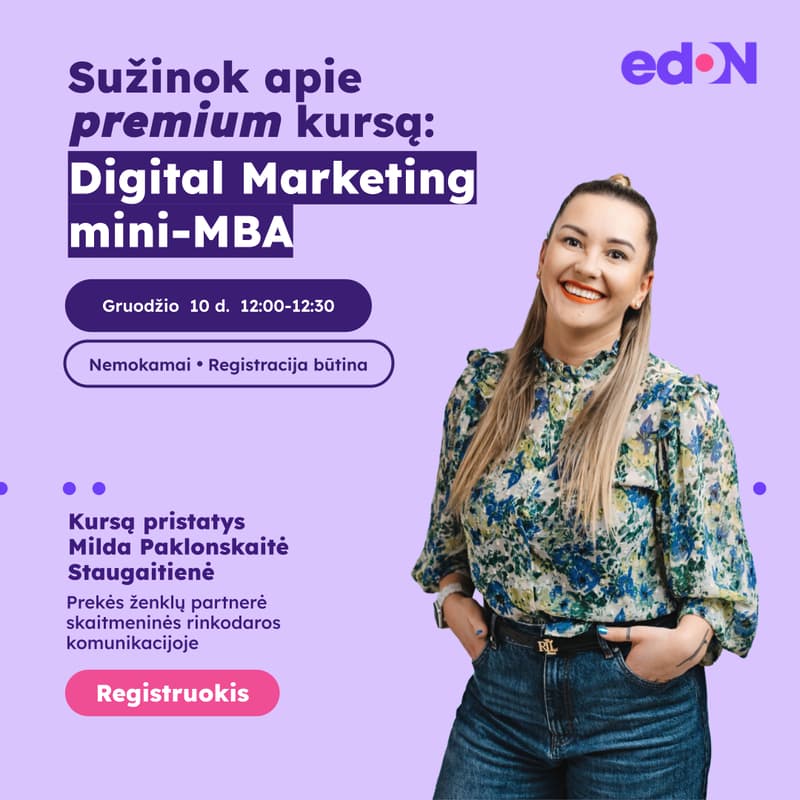 Cover Image for Digital Marketing mini-MBA: Info sesija su Milda Paklonskaite-Staugaitiene