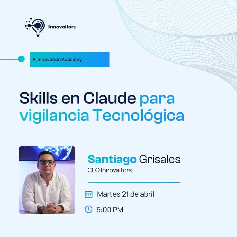 Cover Image for Skills en Claude para Vigilancia Tecnológica - AI Innovation Academy