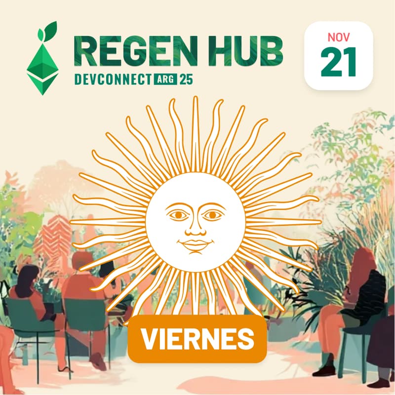 Foto de portada de 🐝 Regen Hub Devconnect BA • Day 5 •·.· Regenerative Finances: From ReFi to RealFi