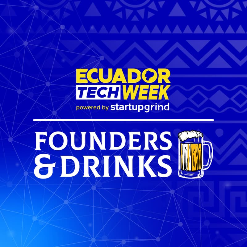 Cover Image for Founders & Drinks by Startup Grind 🍻✨