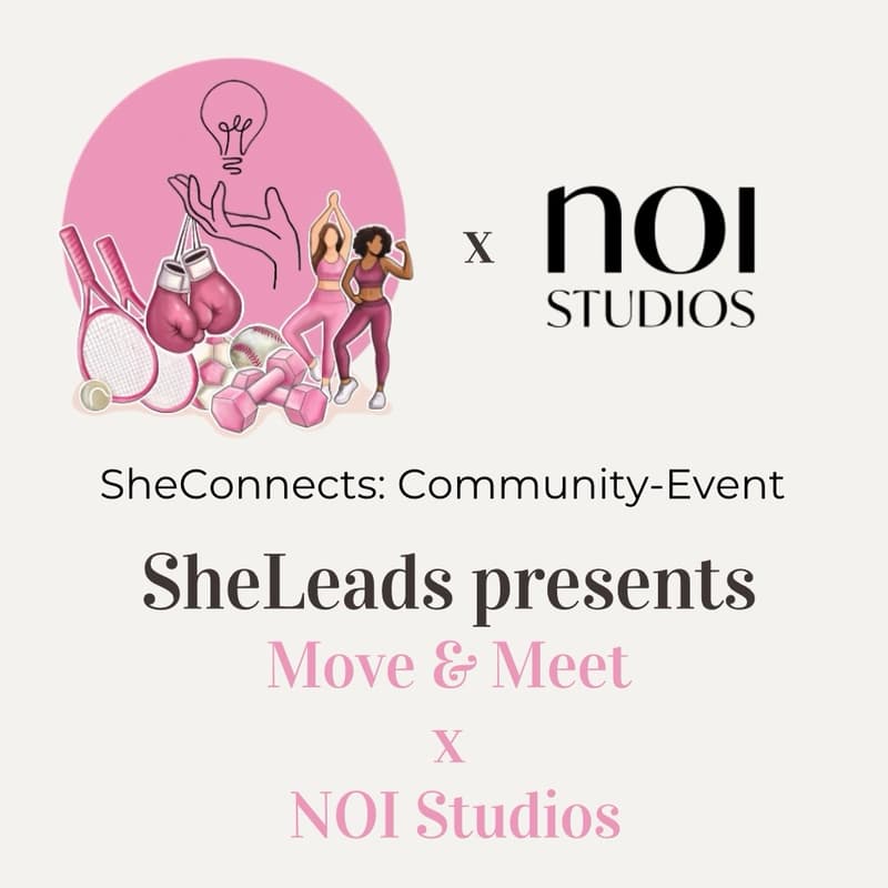 Cover Image for SheConnects: SheLeads x NOI Studios Community Event - Move&Meet (Berlin)