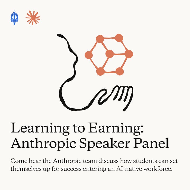 Cover Image for Learning to Earning: Anthropic Speaker Panel (x UPE)