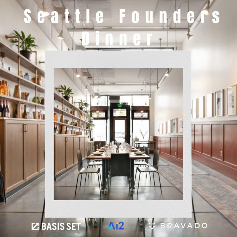 Cover Image for Basis Set x AI2 Incubator Founders Dinner in Seattle