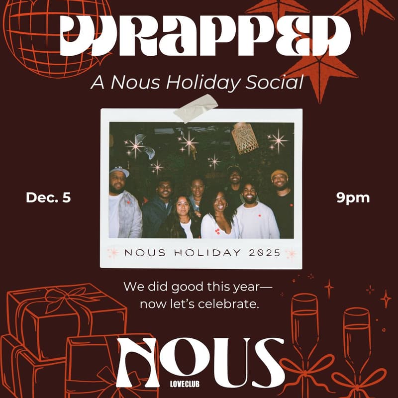 Cover Image for WRAPPED: A Nous Holiday Social