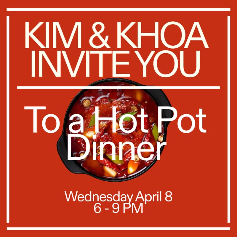 Cover Image for A Hot Pot Dinner with Kim & Khoa 🍲