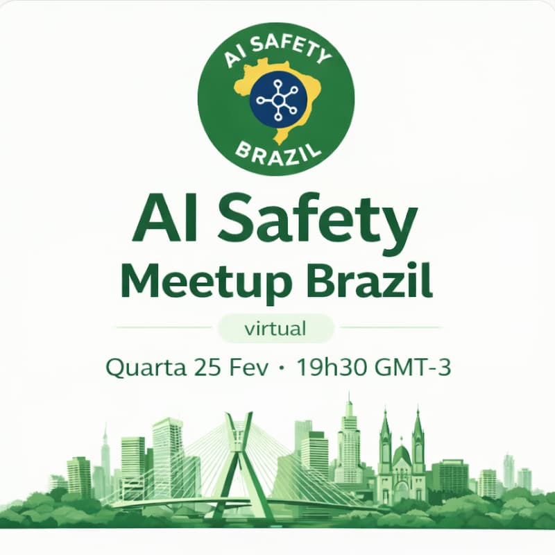 Cover Image for AI Safety Meetup Brazil #3