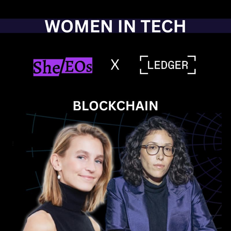 Cover Image for SheEOs x Ledger – Women in Tech