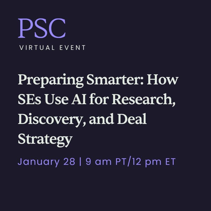 Cover Image for Preparing Smarter: How SEs Use AI for Research, Discovery, and Deal Strategy