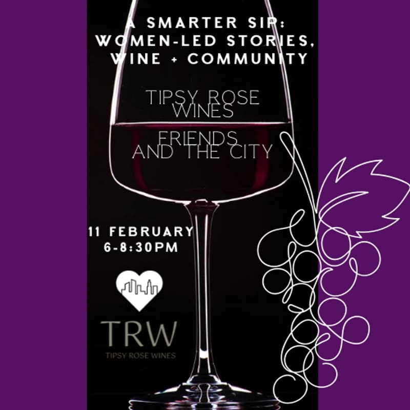 Cover Image for A Smarter Sip: Women-led Stories, Wine & Community