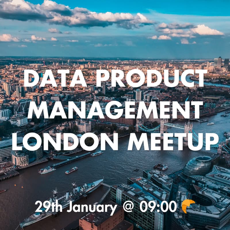 Cover Image for London Data Product Management meetup #10