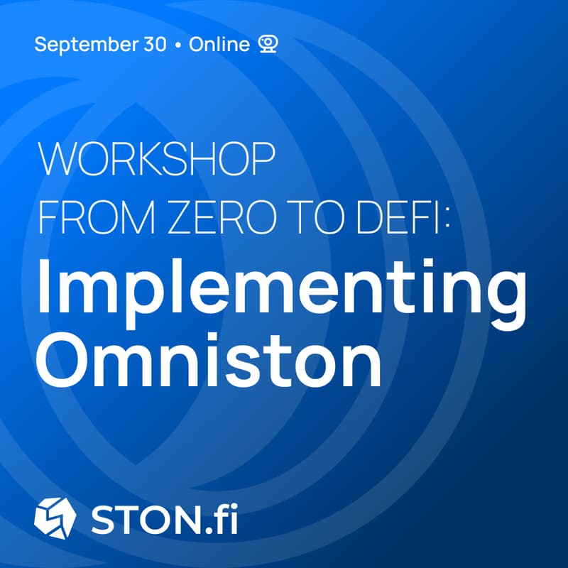 Cover Image for WORKSHOP From Zero to DeFi: Implementing Omniston