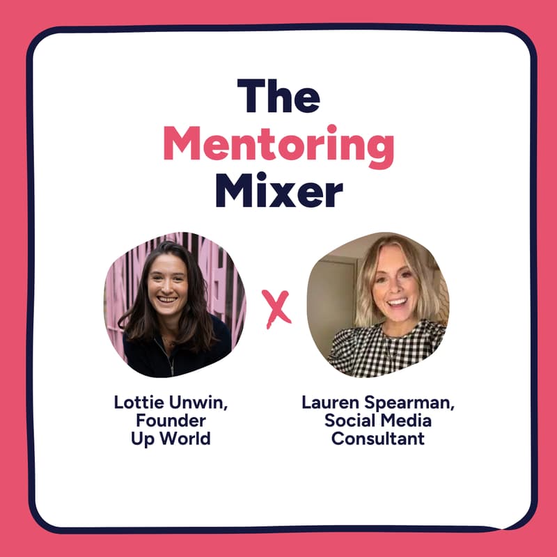 Cover Image for The Mentoring Mixer: Lauren Spearman X Up World
