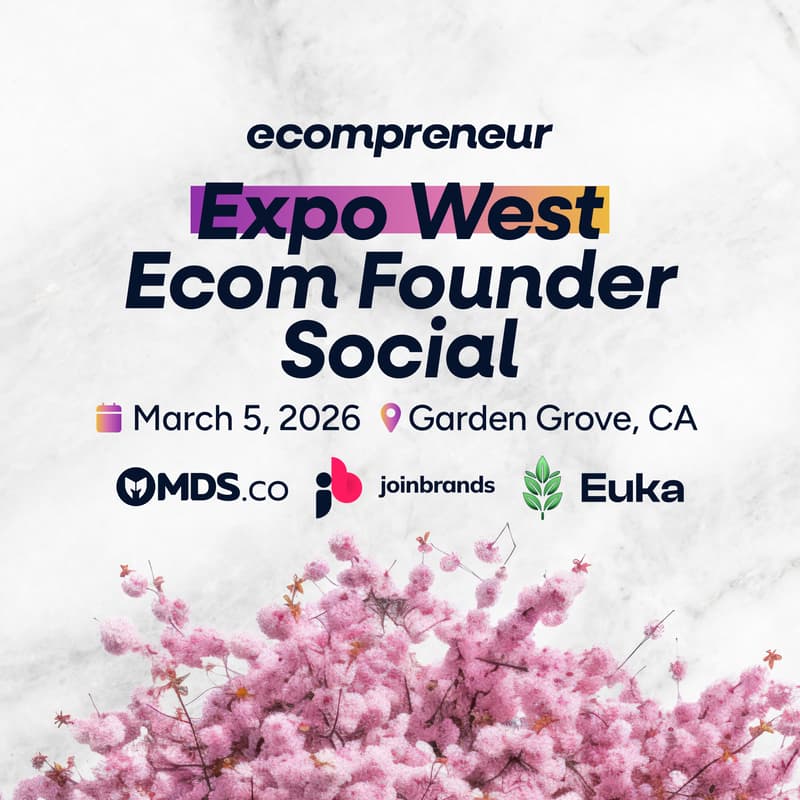 Cover Image for Expo West Ecom Founder Social by MDS, Joinbrands & Euka