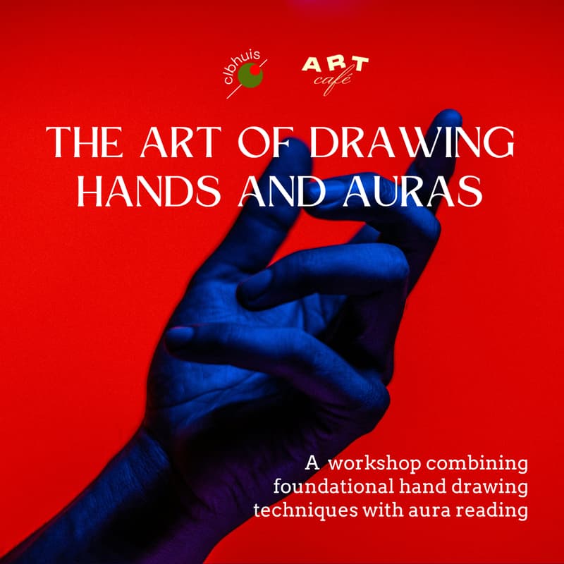 Cover Image for The Art of Drawing Hands & Auras | clbhuis x The Art Café