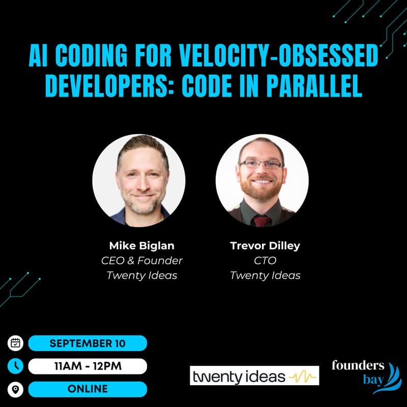 Cover Image for Founders Bay Virtual Workshop - AI Coding for Velocity-Obsessed Developers: Code in Parallel