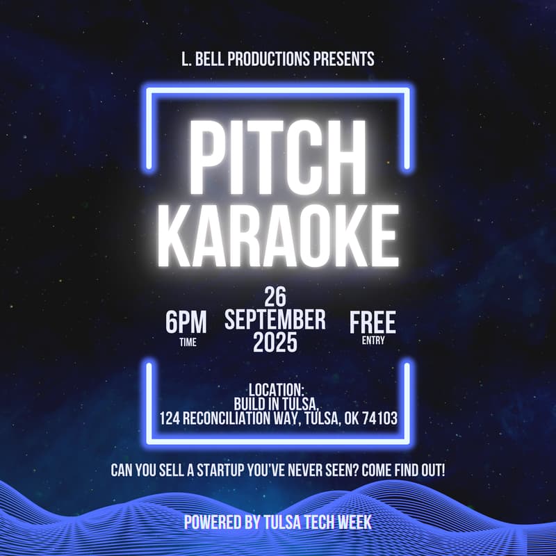 Cover Image for Pitch Karaoke powered by Tulsa Tech Week