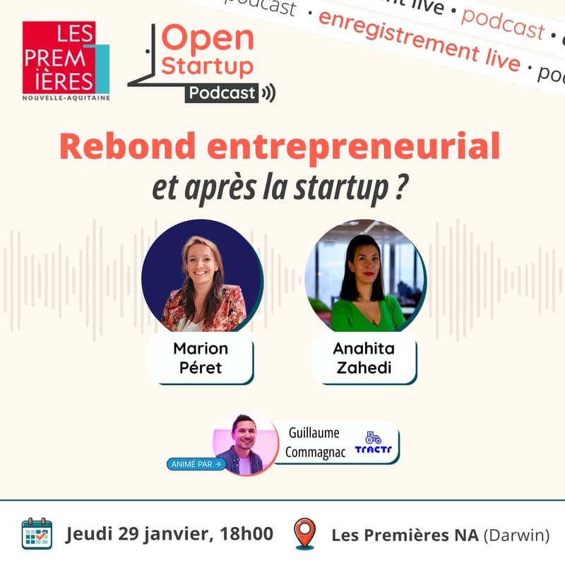 Cover Image for Rebond entrepreneurial : et après la startup ? - Enregistrement Live Open Startup 🎤