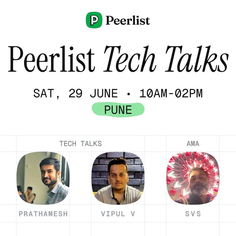 Peerlist Tech Talks - June 2024 - Pune Edition · Luma