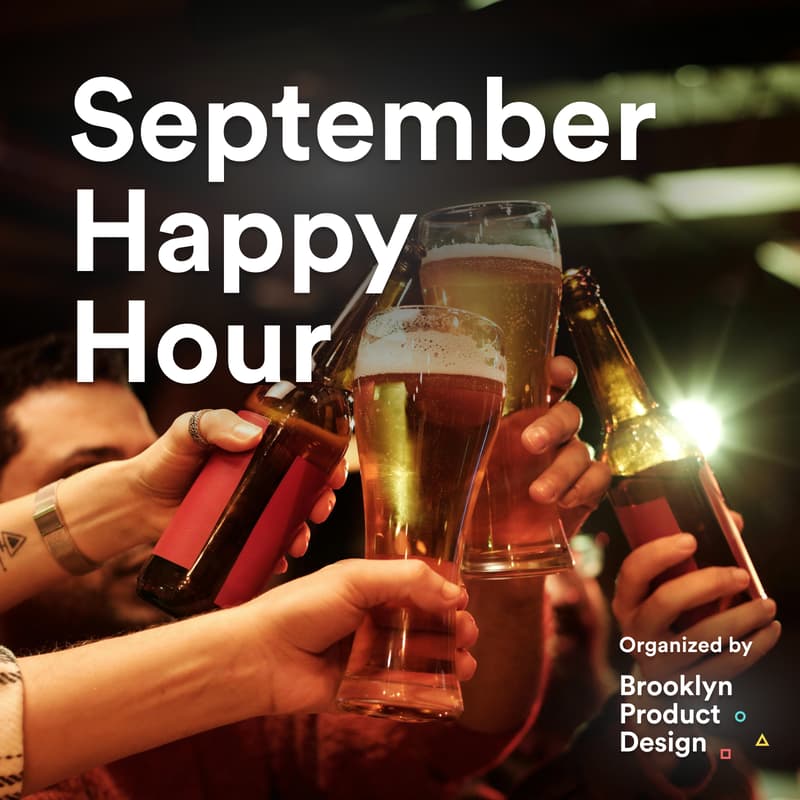 Cover Image for 🗽🍻 September Happy Hour with fellow Designers 🤩🥂