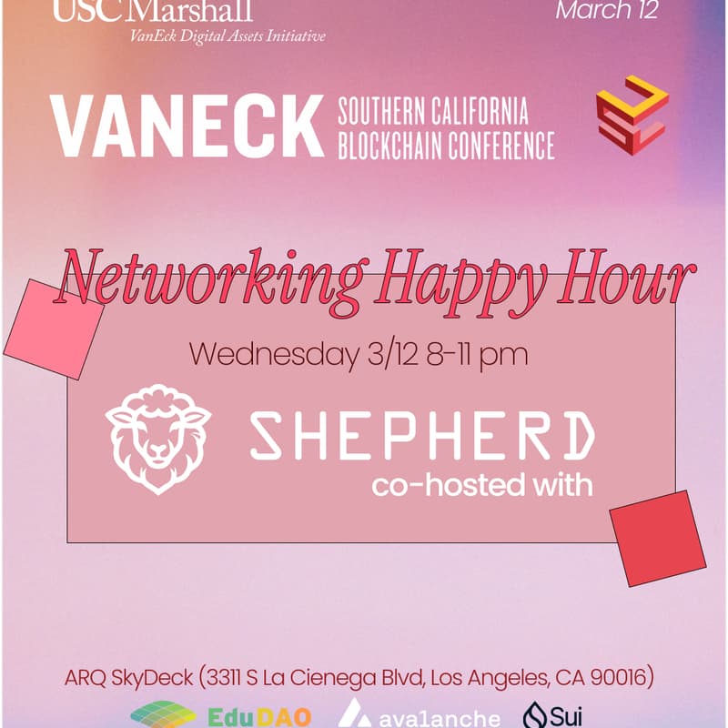 Cover Image for Networking Happy Hour hosted by Shepherd and Blockchain @ USC