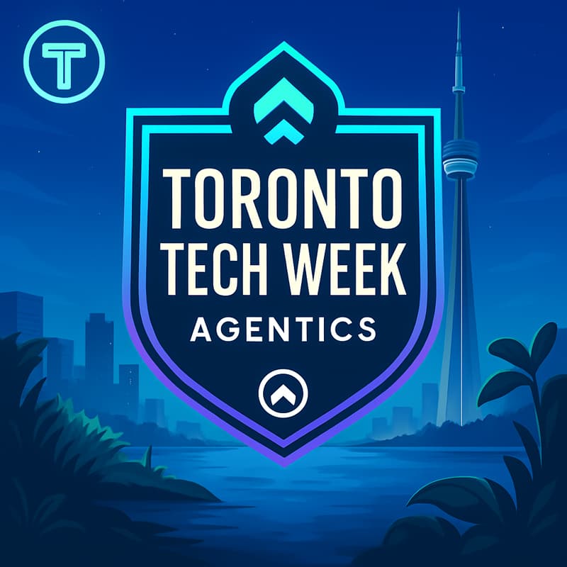 Cover Image for Agentics Foundation Toronto Tech Week