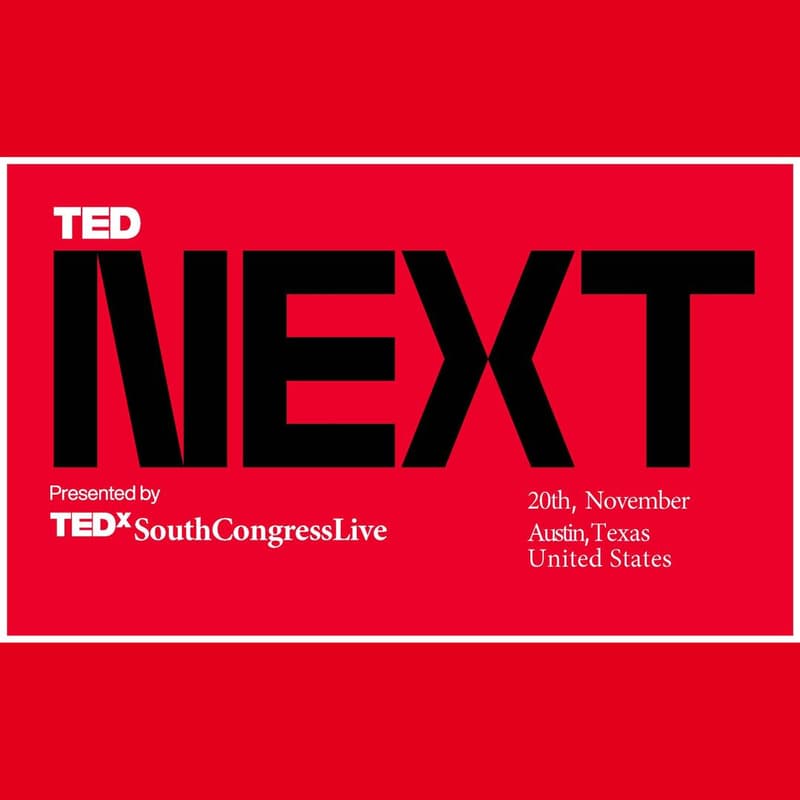 Cover Image for TEDNext, Presented by TEDxSouthCongressLive