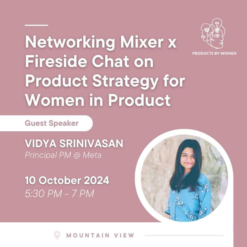 Cover Image for Networking Mixer x Fireside Chat on Product Strategy for Women in Product