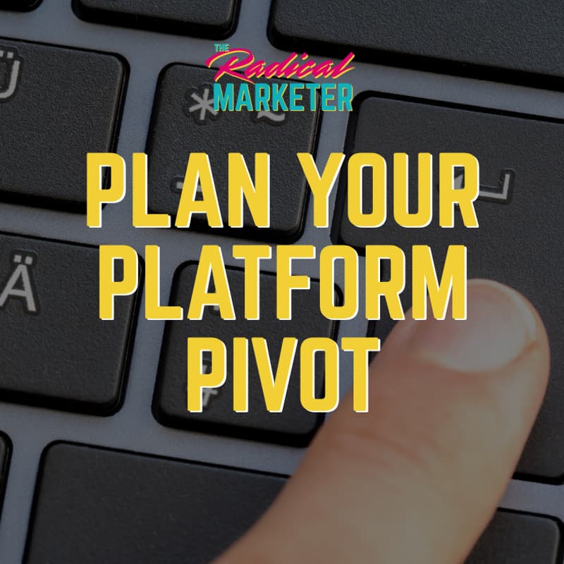 Cover Image for Plan Your Platform Pivot