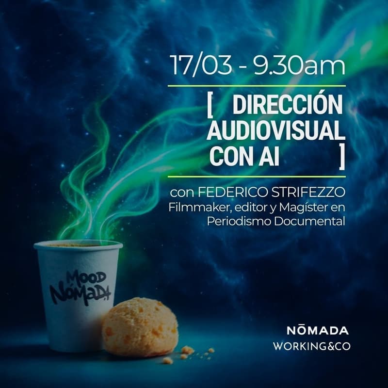 Cover Image for NOMADA MOOD AM#8 - Dirección Audiovisual con AI
