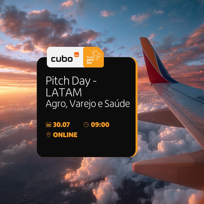 Cover Image for [Cubo Itaú] Pitch Day - Startups LATAM_Agro, Varejo e Saúde