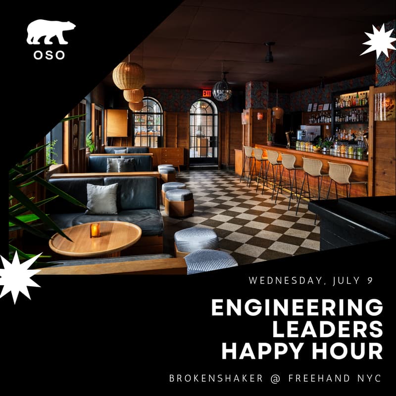 Cover Image for Engineering Leaders Happy Hour hosted by Oso