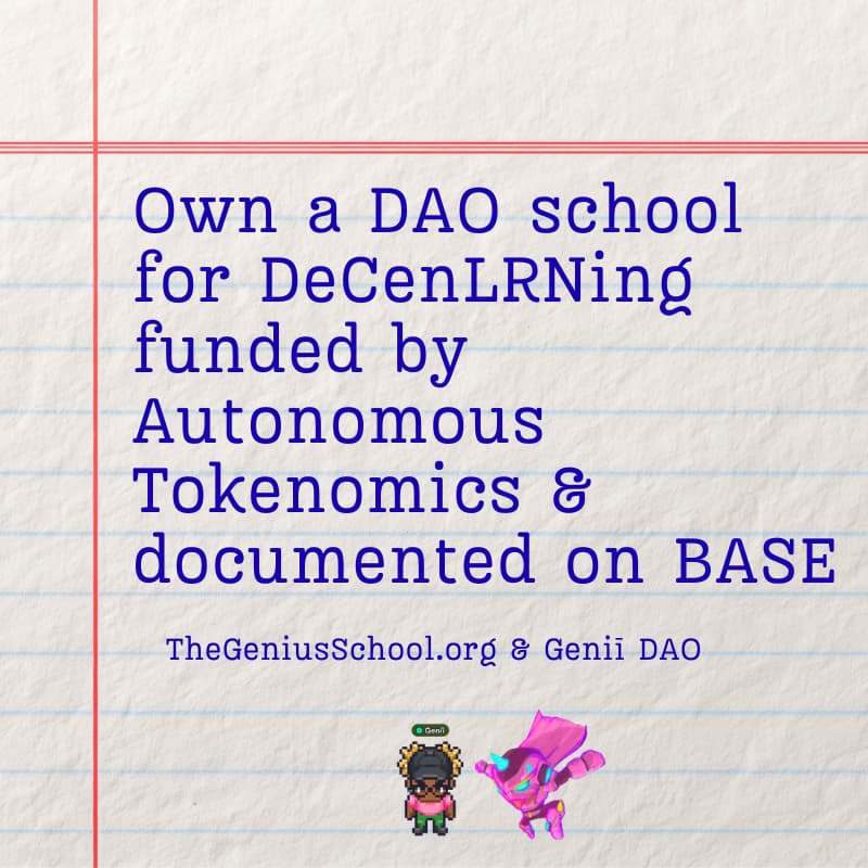 Cover Image for Own a k12 DAO School w/ Autonomous Tokenomics