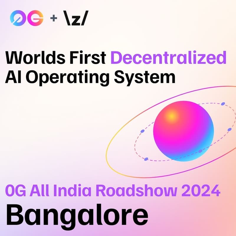 Cover Image for 0G India Roadshow: Bangalore