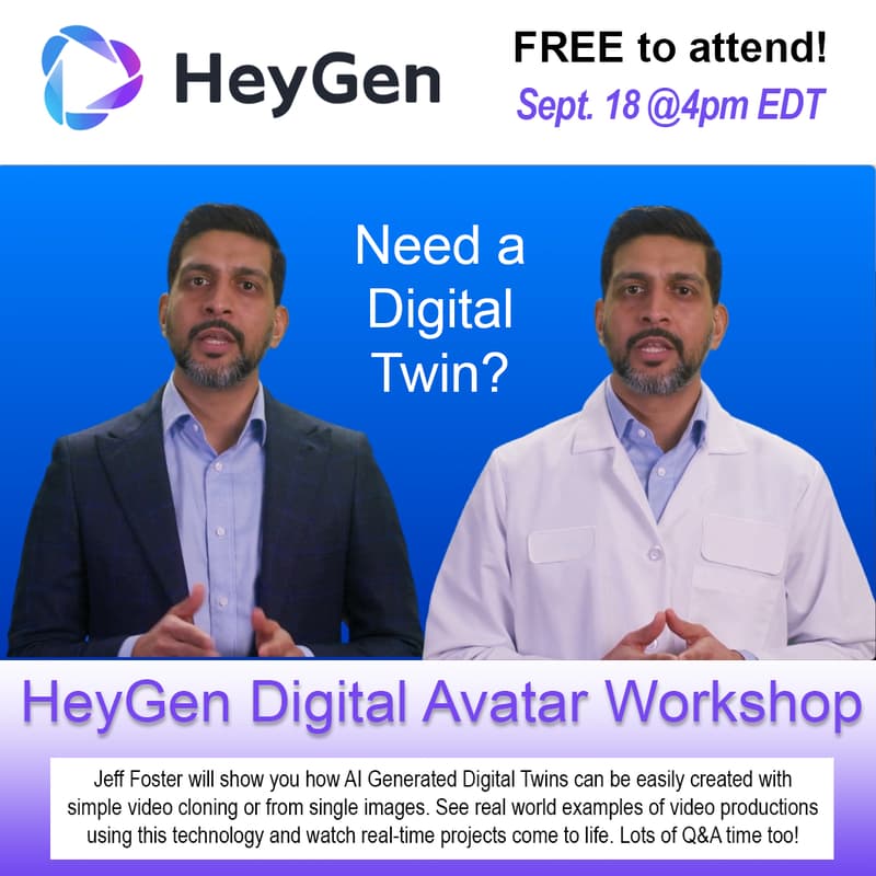 Cover Image for HeyGen Digital Avatars Workshop - FREE!