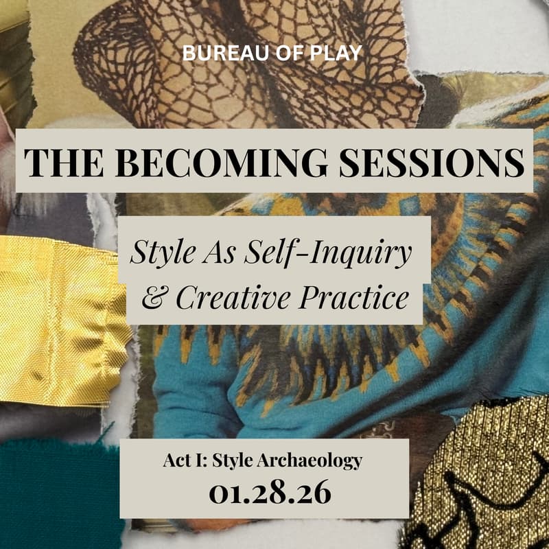 Cover Image for The Becoming Sessions: A Personal Style Play Lab