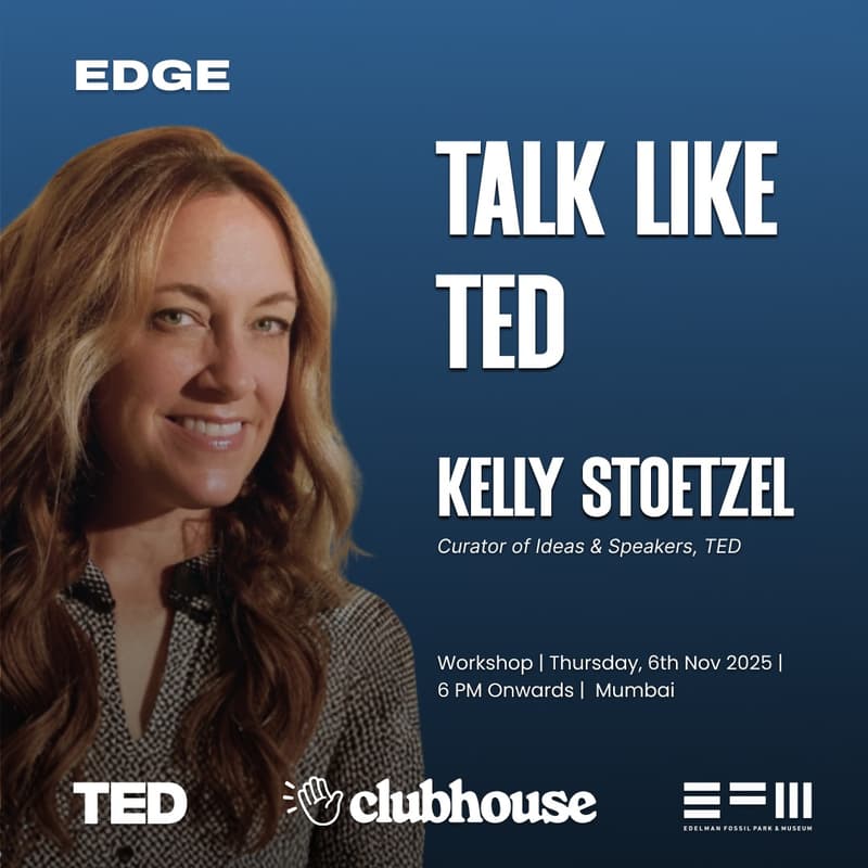 Cover Image for Talk like TED: Unlock the Power of Effective Communication with Kelly Stoetzel of TED | 6th November | The Quorum Mumbai