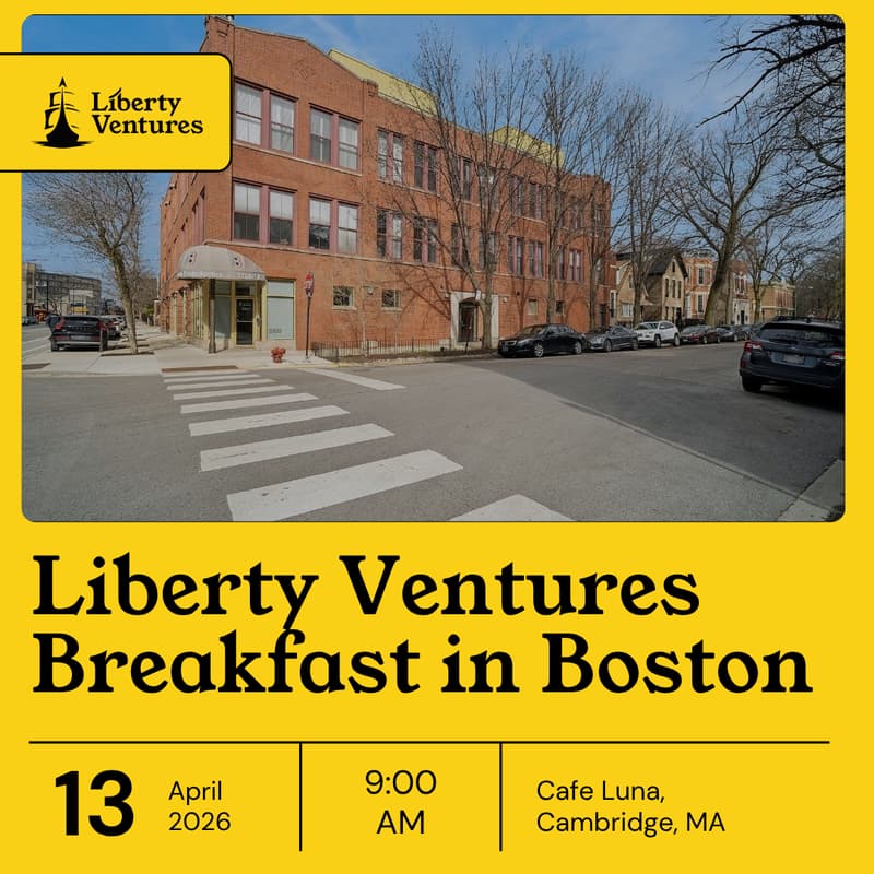 Cover Image for Liberty Ventures Breakfast in Boston
