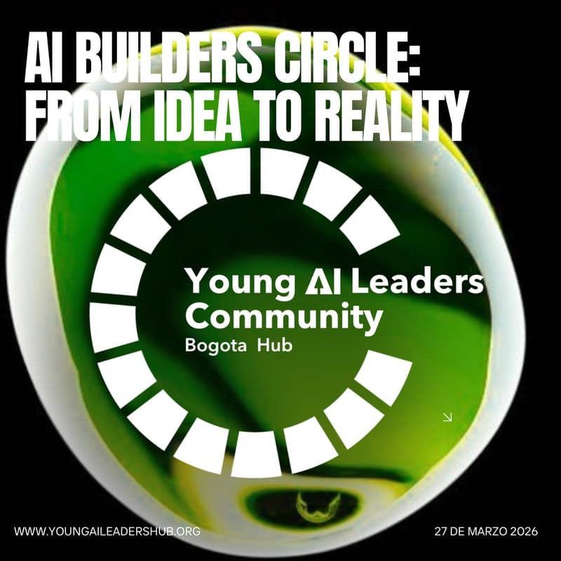 Cover Image for AI Builders Circle: From Idea to Reality