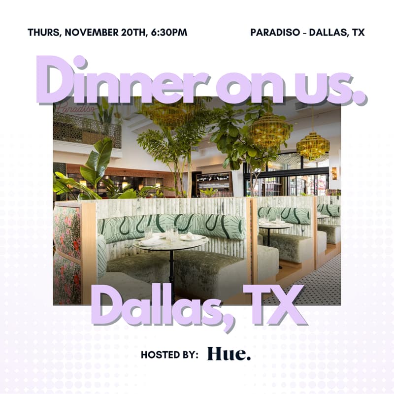 Cover Image for 💜 Hue Community Dinner - Dallas, TX