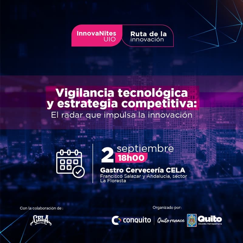 Cover Image for InnovaNites.UIO "Vigilancia tecnológica y estrategia competitiva"