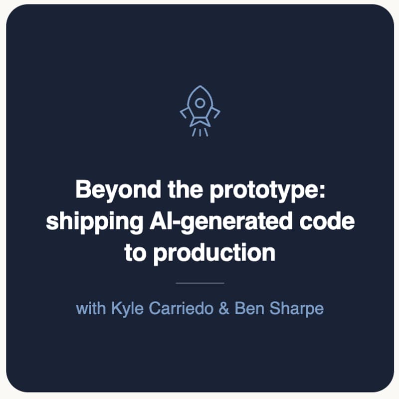 Cover Image for Beyond the prototype: shipping AI-generated code to production
