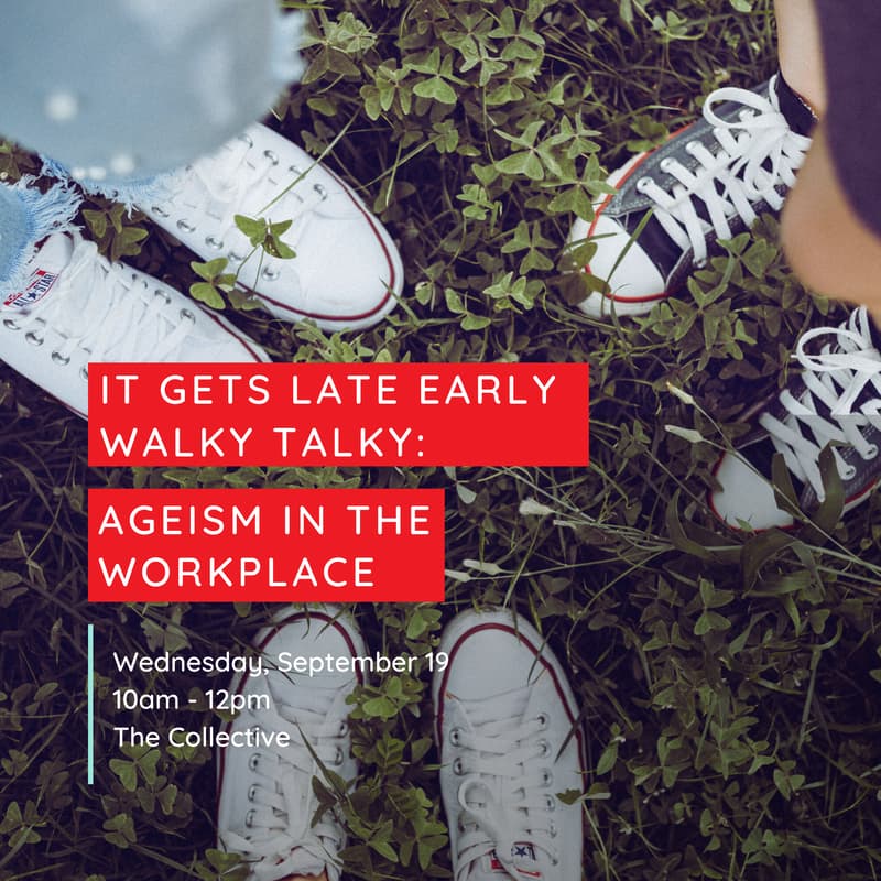 Cover Image for It Gets Late Early Walky Talky: Ageism in the Workplace