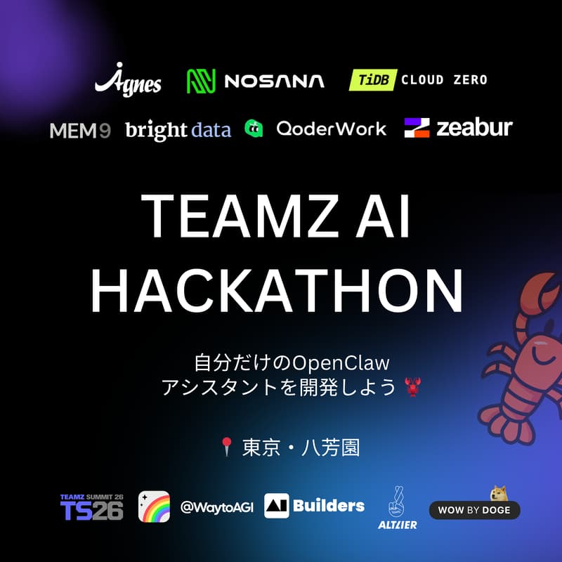 Cover Image for TEAMZ AI Hackathon | Build OpenClaw AI Assistant 🦞